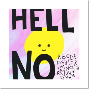 HELL NO! Posters and Art